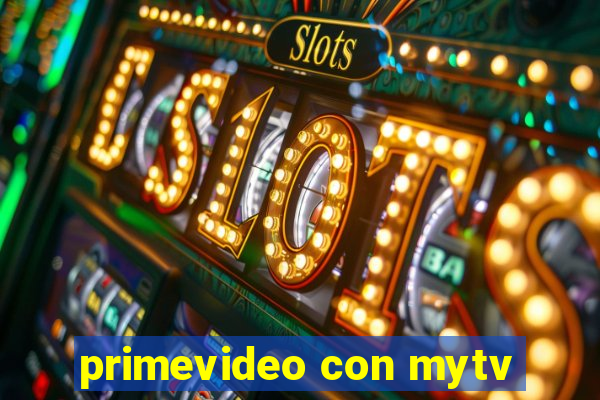 primevideo con mytv